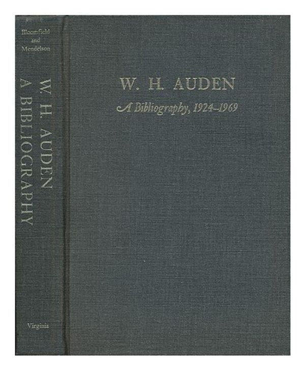 Cover Art for 9780813903958, W. H. Auden: A Bibliography 1924-1969 by Barry Cambray Bloomfield
