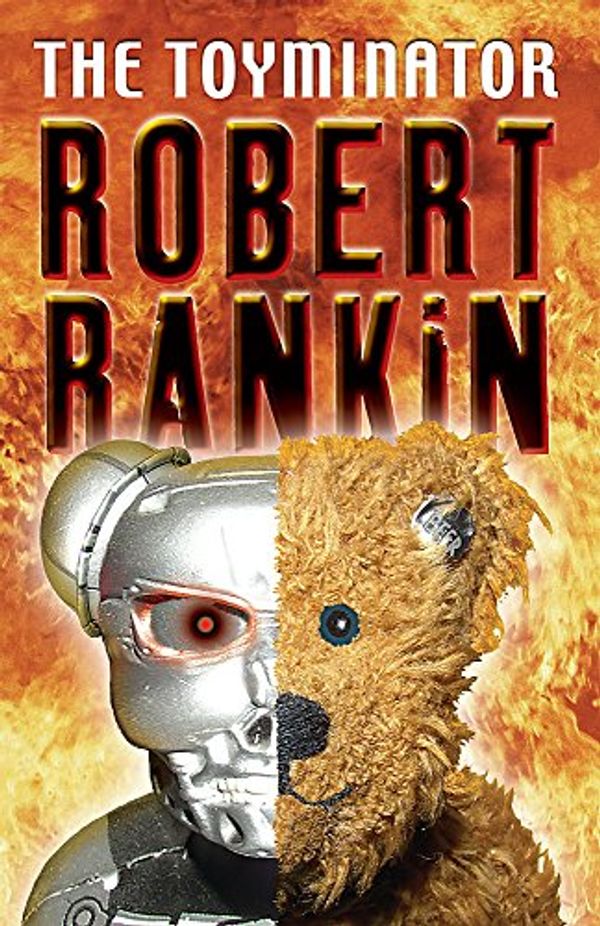Cover Art for 9780575077744, The Toyminator (Gollancz Paperback) by Robert Rankin