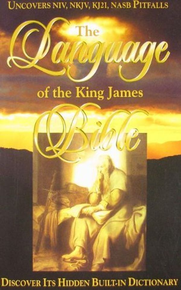 Cover Art for B01K16Y55I, The Language of the King James Bible by Gail Riplinger (1998-06-02) by Gail Riplinger