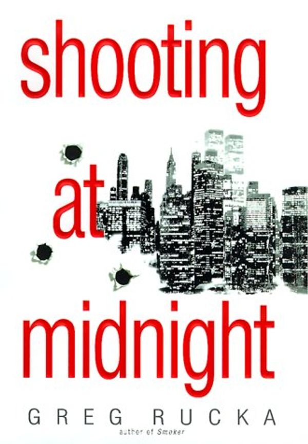 Cover Art for 9780553107203, Shooting at Midnight by Greg Rucka