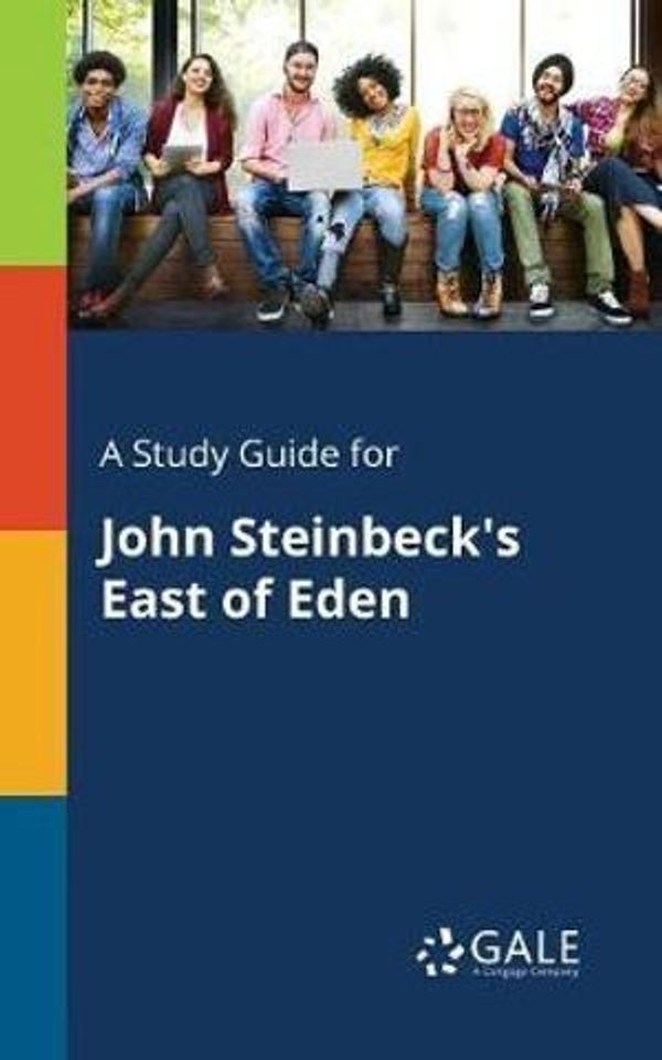 Cover Art for 9781375398176, A Study Guide for John Steinbeck's East of Eden by Cengage Learning Gale