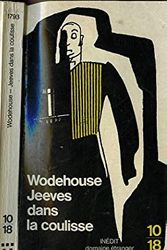 Cover Art for 9782264007803, Jeeves dans la coulisse by Pelham Grenville Wodehouse