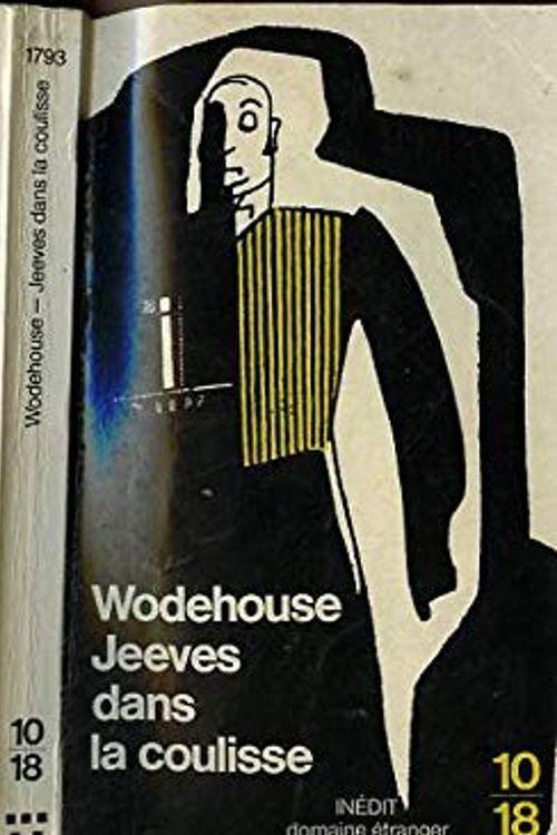 Cover Art for 9782264007803, Jeeves dans la coulisse by Pelham Grenville Wodehouse