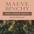 Cover Art for 9780752851860, The Copper Beech by Maeve Binchy