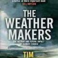 Cover Art for 9780713999303, The Weather Makers by Tim Flannery