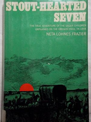 Cover Art for 9780152814502, Stout-Hearted Seven by Neta Lohnes Frazier