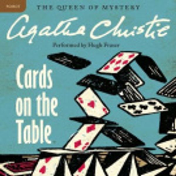 Cover Art for 9780062229564, Cards on the Table by Agatha Christie, Hugh Fraser, Agatha Christie