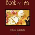 Cover Art for 9781603861946, The Book Of Tea by Kakuzo Okakura