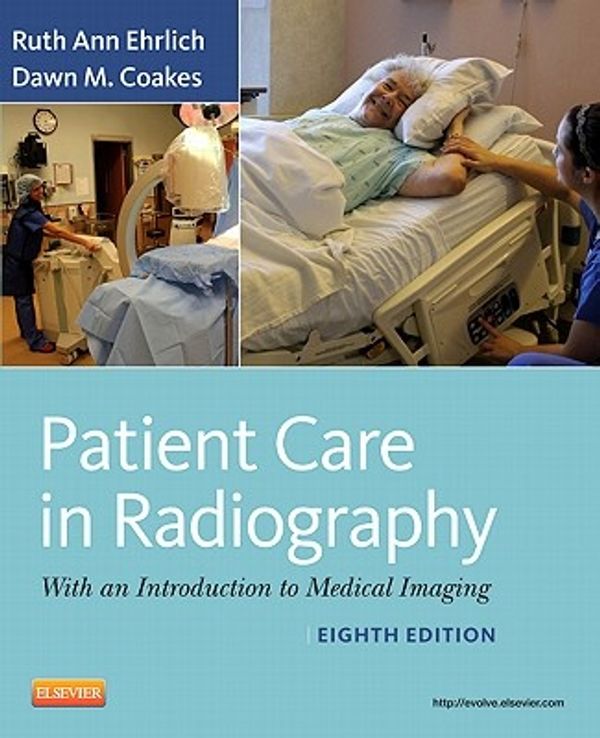 Cover Art for 9780323080651, Patient Care in Radiography by Ruth Ann Ehrlich