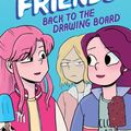 Cover Art for 9781338139273, Making Friends: Back to the Drawing Board by Kristen Gudsnuk