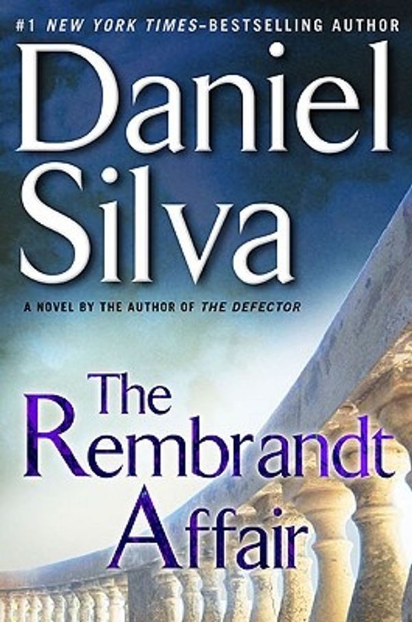 Cover Art for 9780399156588, The Rembrandt Affair by Daniel Silva