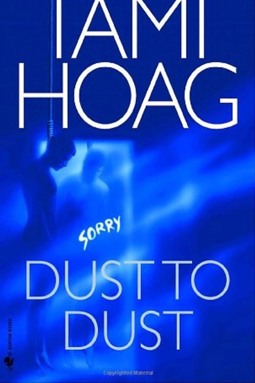 Cover Art for 9780553582529, Dust to Dust by Tami Hoag