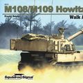 Cover Art for 9780897476171, M108 / M109 Howitzer - Armor Walk Around No. 21 by David Doyle