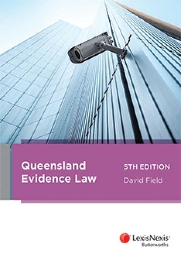 Cover Art for 9780409350401, Queensland Evidence Law, 5th edition by Field