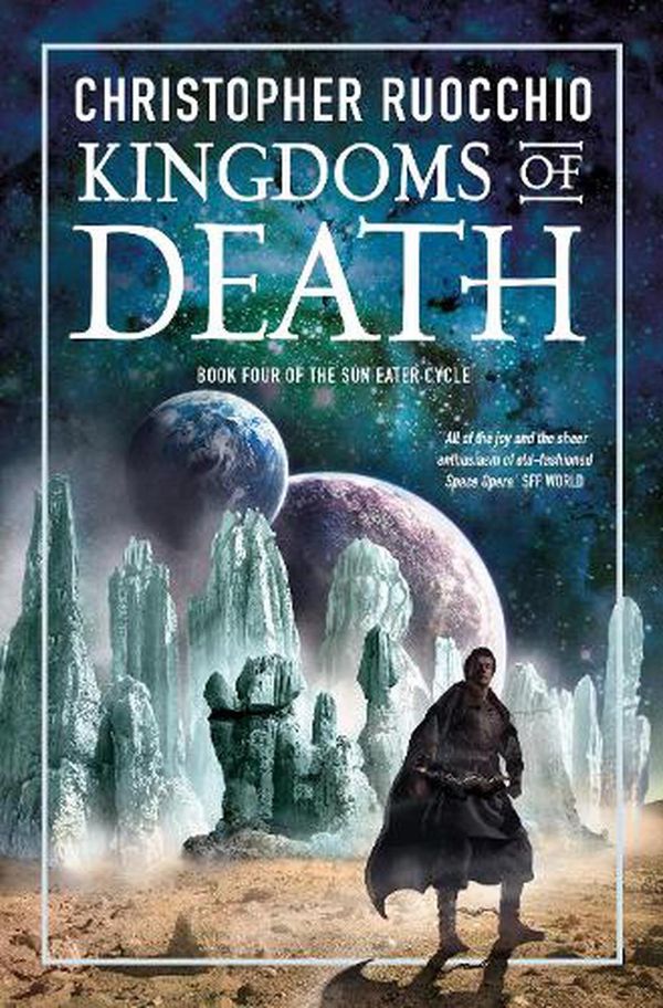 Cover Art for 9781803287508, Kingdoms of Death by Christopher Ruocchio