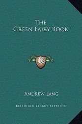 Cover Art for 9781169312340, The Green Fairy Book by Andrew Lang