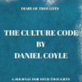 Cover Art for 9781081734893, Diary of Thoughts: The Culture Code by Daniel Coyle - A Journal for Your Thoughts About the Book by Summary Express