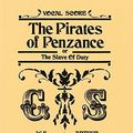 Cover Art for 9781843284925, The Pirates of Penzance by William S. Gilbert, Arthur S. Sullivan