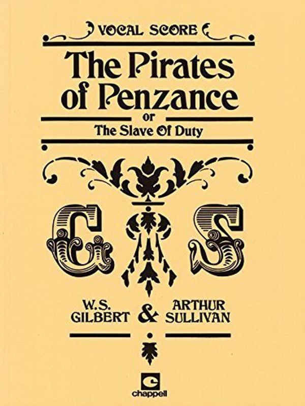 Cover Art for 9781843284925, The Pirates of Penzance by William S. Gilbert, Arthur S. Sullivan