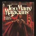 Cover Art for 9780441816958, Too Many Magicians by Randall Garrett