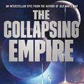 Cover Art for 9780765388902, The Collapsing Empire by John Scalzi