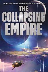 Cover Art for 9780765388902, The Collapsing Empire by John Scalzi