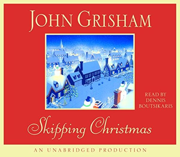 Cover Art for 9780736688574, Skipping Christmas a Novel Collector's Edition by John Grisham