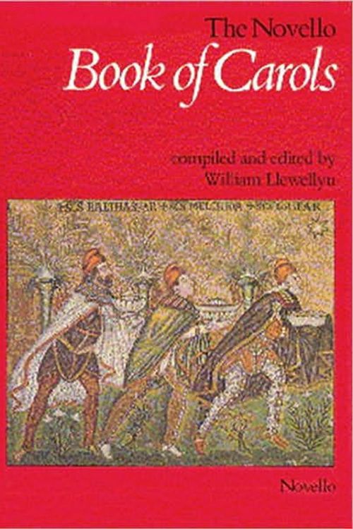 Cover Art for 9780853601272, Novello Book of Carols by William Llewellyn