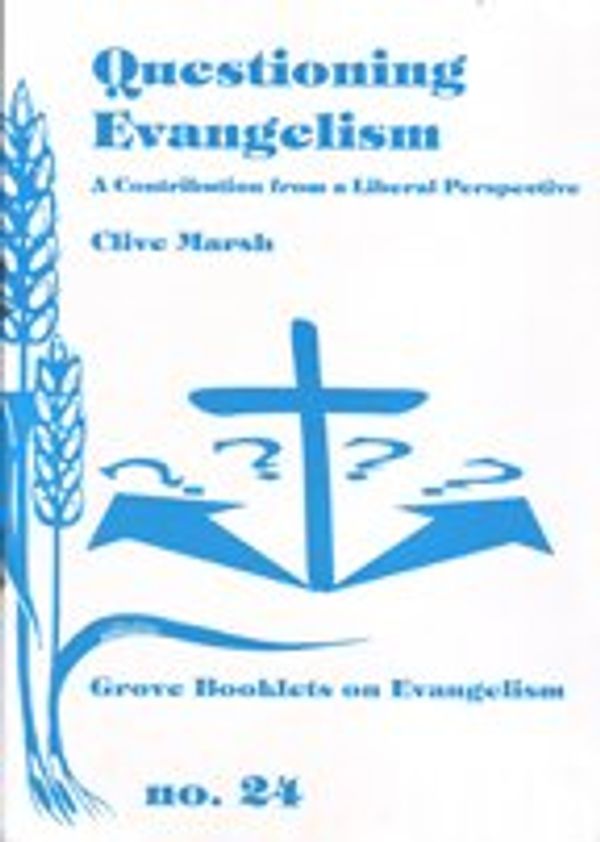 Cover Art for 9781851742530, Questioning Evangelism by Clive Marsh