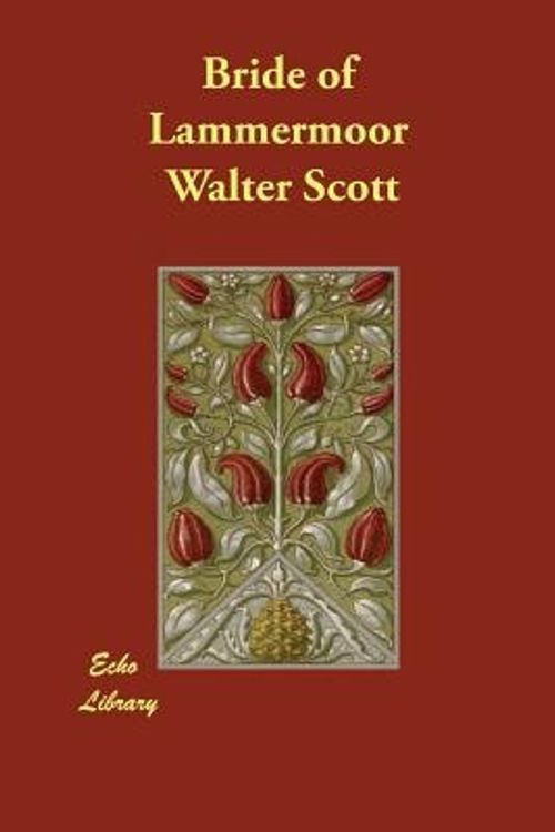 Cover Art for 9781846376160, Bride of Lammermoor by Walter Scott