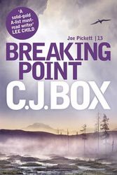 Cover Art for 9781781850732, Breaking Point by C. J. Box