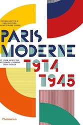 Cover Art for 9782080421944, Paris Moderne: 1914-1945 by Cohen, Jean-Louis, Journel, Guillemette Morel
