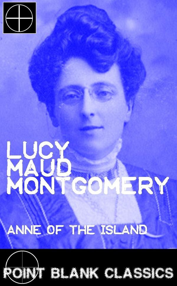 Cover Art for 9781634611046, Anne of the Island by Lucy Maud Montgomery