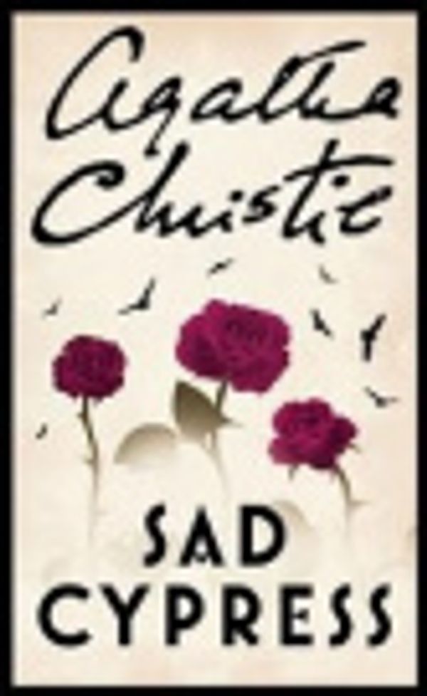 Cover Art for 9780606009713, Sad Cypress by Agatha Christie