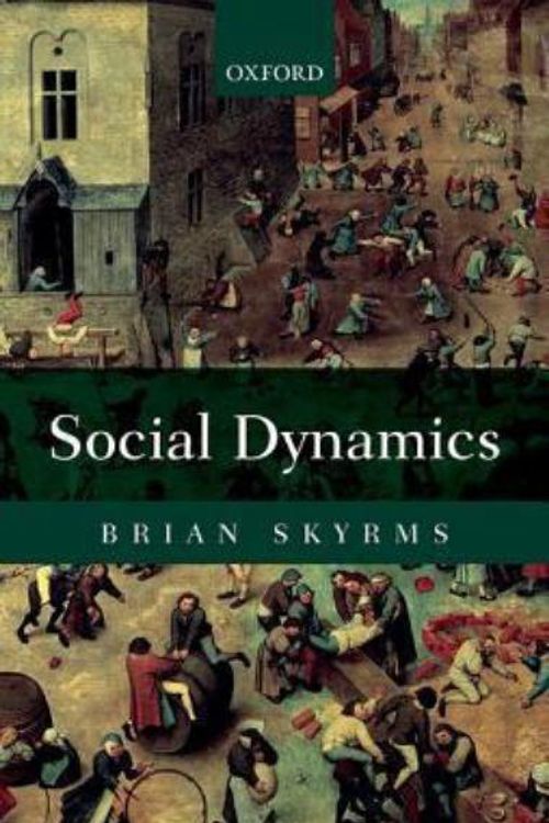 Cover Art for 9780199652839, Social Dynamics by Brian Skyrms