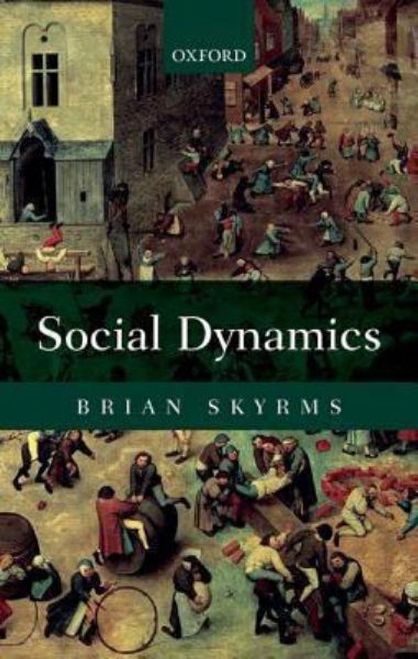 Cover Art for 9780199652839, Social Dynamics by Brian Skyrms