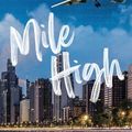 Cover Art for B0CNLM1Q78, Mile High: 1 by Liz Tomforde