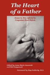Cover Art for 9780965250832, The Heart of a Father by Anna Marie Jaworski