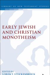Cover Art for 9780567083630, Early Jewish and Christian Monotheism by Loren T. Stuckenbruck, Wendy Sproston North