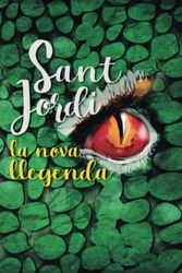 Cover Art for 9798386493974, Sant Jordi, la nova llegenda (Catalan Edition) by García Ariza, Daniel