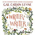 Cover Art for 9780062275301, Writer to Writer by Gail Carson Levine