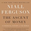 Cover Art for 9781440654022, The Ascent of Money by Niall Ferguson