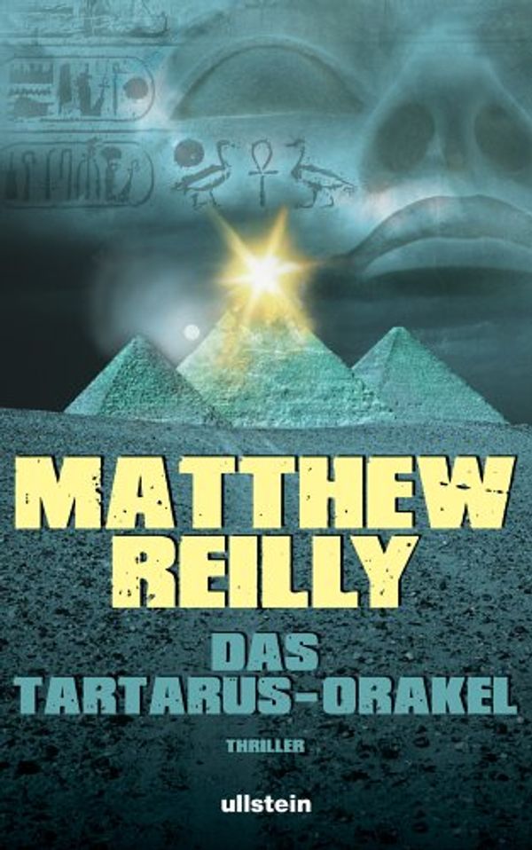 Cover Art for 9783550086236, Das Tartarus-Orakel by Matthew Reilly
