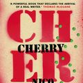 Cover Art for 9781787330948, Cherry by Nico Walker