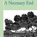 Cover Art for 9780595167067, A Necessary End by Nick Taylor