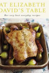 Cover Art for 9780718154752, At Elizabeth David's Table: Her Very Best Everyday Recipes by Elizabeth David
