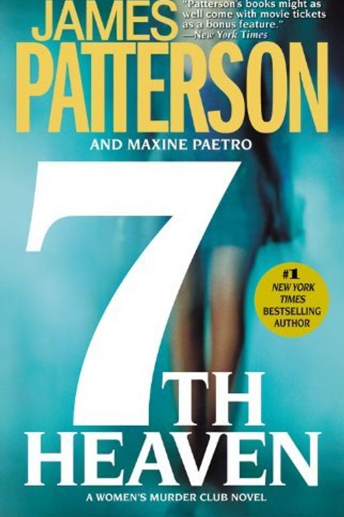 Cover Art for B00DWWCF92, 7th Heaven by Patterson, James, Paetro, Maxine [Grand Central Publishing,2009] (Paperback) Reprint Edition by James Patterson