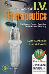 Cover Art for 9780803638464, Manual of I.V. Therapeutics: Evidence-Based Practice for Infusion Therapy by Lynn D Phillips