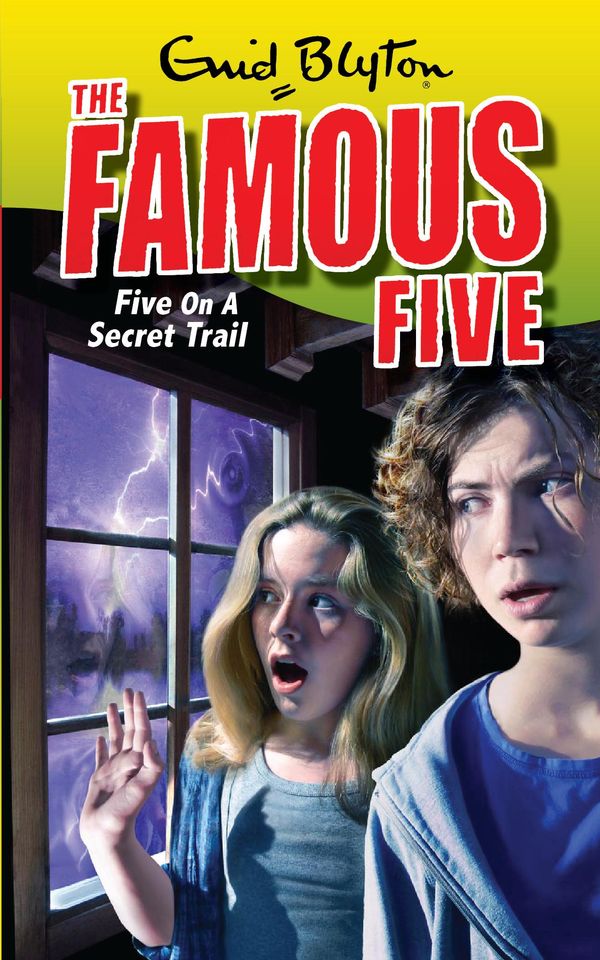Cover Art for 9781844569731, Famous Five: Five On A Secret Trail: Book 15 by Enid Blyton