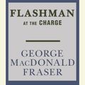 Cover Art for 9780385393126, Flashman at the Charge by George MacDonald Fraser